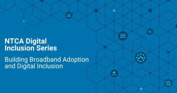 NTCA Digital Inclusion Series Powerpoint Slide